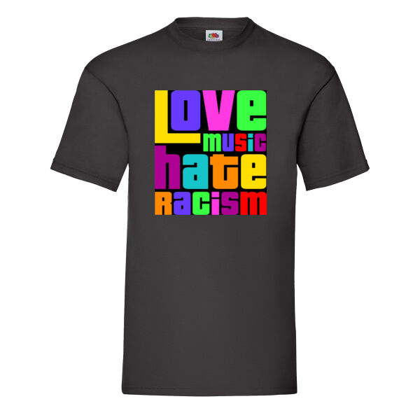 Love Music Hate Racism T-Shirt - Fruit of the Loom   - Fruit of the Loom tee Thumbnail
